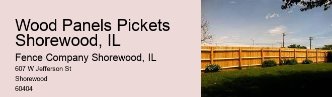 Wood Panels Pickets Shorewood, IL