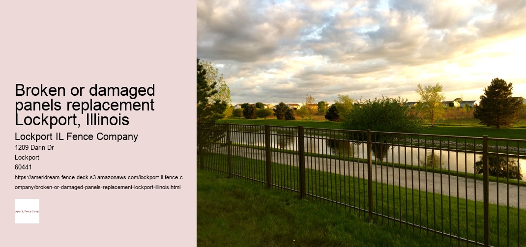Broken or damaged panels replacement Lockport, Illinois