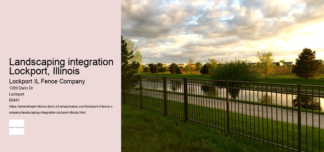 Landscaping integration Lockport, Illinois