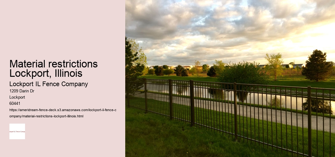 Material restrictions Lockport, Illinois