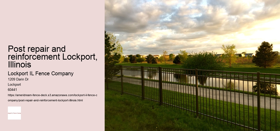 Post repair and reinforcement Lockport, Illinois
