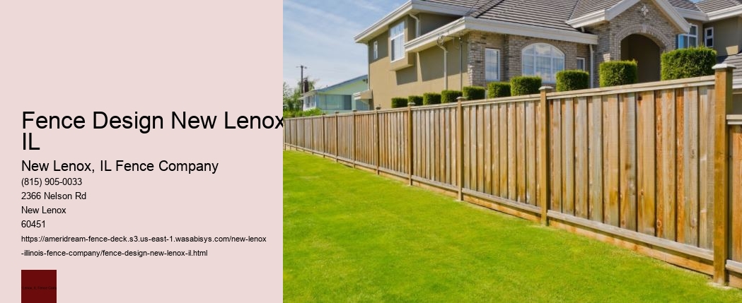 Fence Design New Lenox, IL