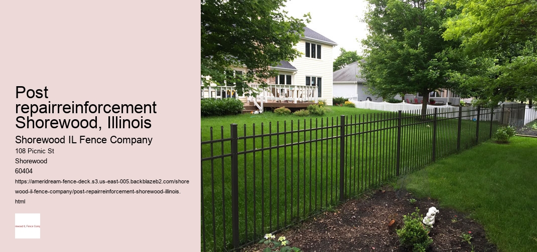 Post repairreinforcement Shorewood, Illinois